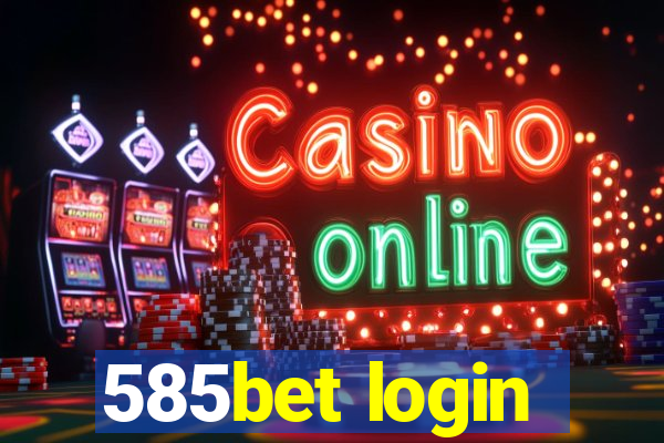 585bet login